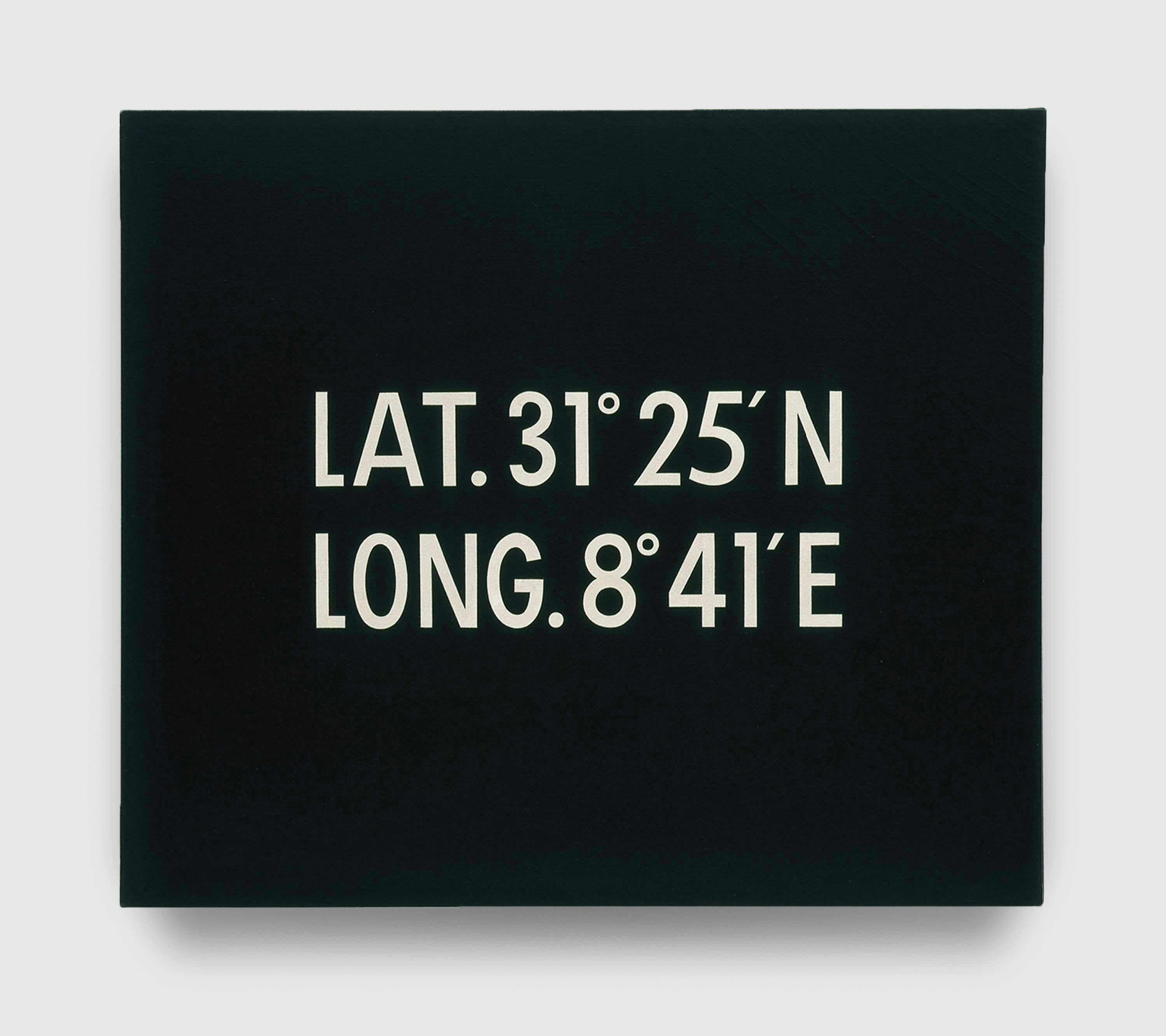 A painting by On Kawara, titled LAT. 31¬∞ 25'N LONG. 8¬∞ 41'E, dated 1965.