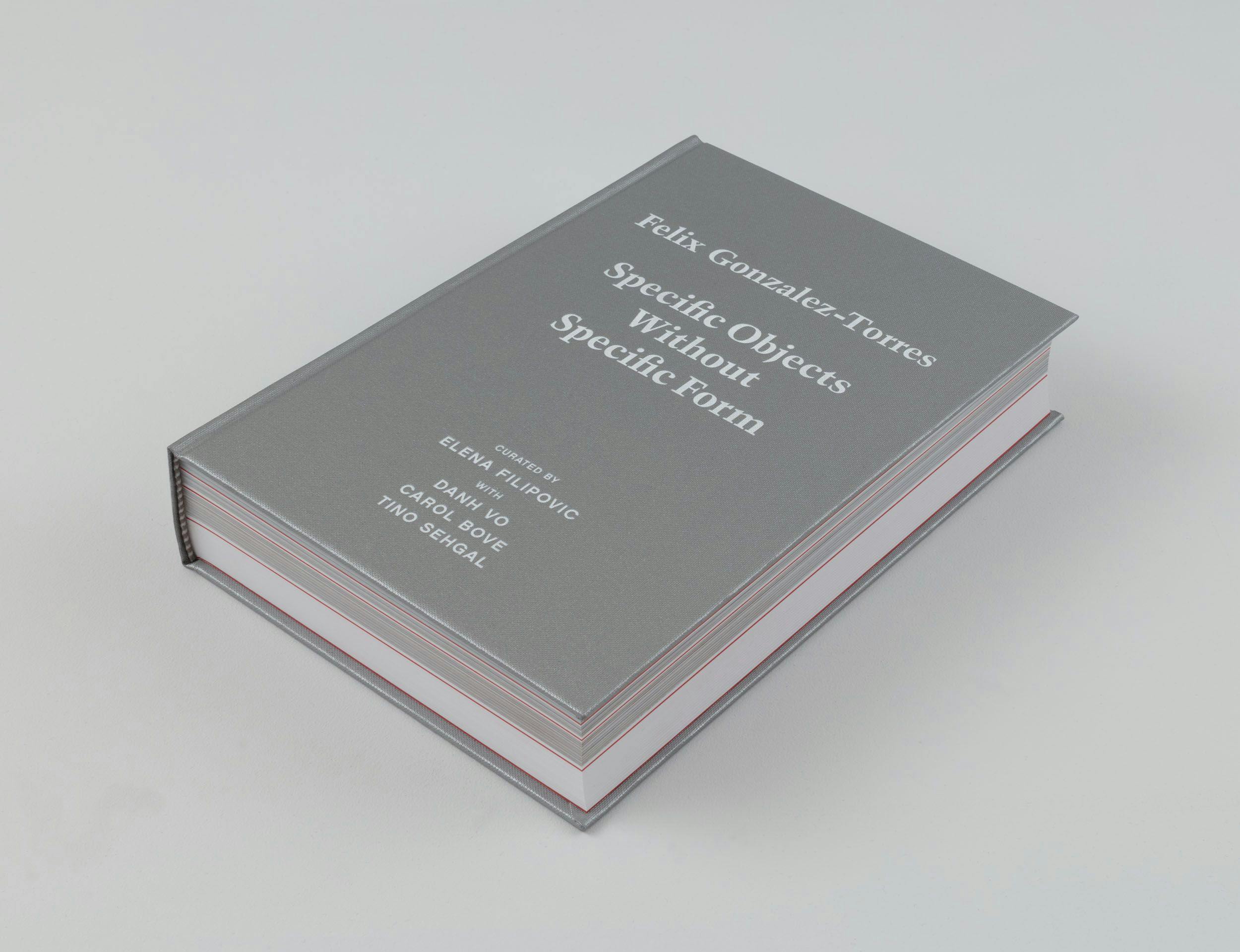 A photograph of the book Felix Gonzalez-Torres: Specific Objects Without Specific Form, dated 2016.